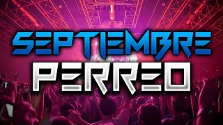 SEPTIEMBRE DE PERREO | DJ ANUARLOKURAS