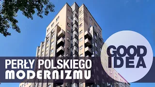 Perły polskiego MODERNIZMU | GOOD IDEA