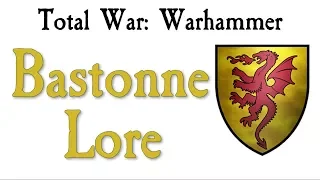 Bastonne Lore TW: Warhammer