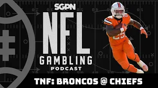 NFL Thursday Night Football: Broncos vs. Chiefs Picks + DFS Preview