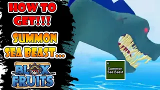 How To Get Summon Sea Beast Ability Blox Fruits