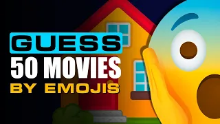 Guess 50 Movies By Emoji 🎥🍿🧐 Emoji Quiz 2023