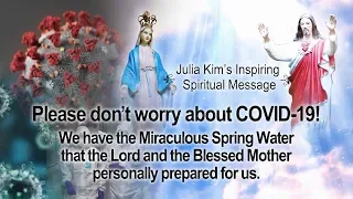 Feb 1, 2020 Julia Kim’s Inspiring Spiritual Message and Healing Prayer