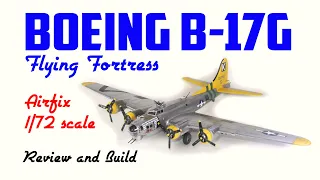 Airfix B-17G Flying Fortress 1/72 scale full review & build - HD 1080p