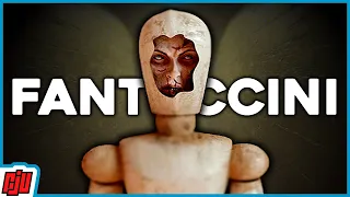 Fantoccini | A Confusing Mess | Terrible Indie Horror Game