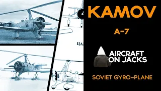 Kamov A-7 The Soviet Gyro-plane Crop Duster