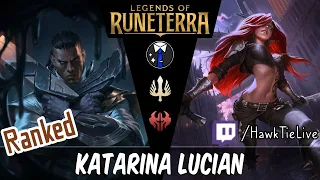 Katarina Lucian: The Grand Plaza Aggro | Legends of Runeterra LoR