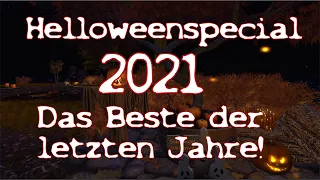 Halloween Special 2021 - Das Beste der letzten Jahre -  Du wirst heute nicht mehr schlafen!