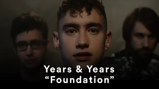 Years & Years - "Foundation" (Official Music Video)