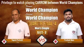 QF-4-Set-2: Yogesh Pardeshi (Pune) Vs Prashant More (Mumbai)