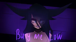 ◇ Bury me low meme | Animation meme ⌑
