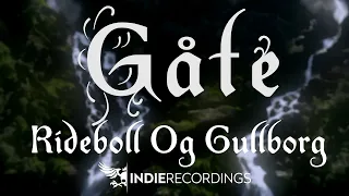 Gåte - Rideboll og Gullborg (official audio)