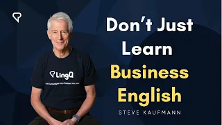 Don't Just Learn Business English