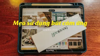 Tổng hợp mẹo sử dụng bút cảm ứng Goojodoq GD13 (2022) (Goojodoq GD13 stylus pen tips)🖊️