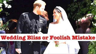 Wedding Bliss or Foolish Mistake    Part 3 of 3