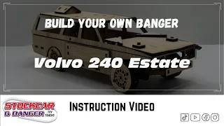 Build Your Own Banger - Volvo 240 Estate Instruction Video