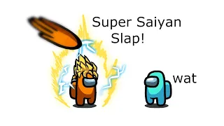 Among Us Orange's Revenge - 30 - Super Saiyan Slap