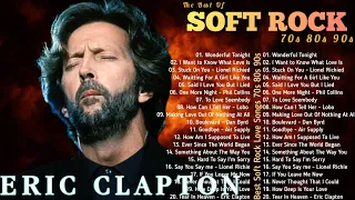 Eric Clapton, Elton john, Lionel Richie, Phil Collins, Rod Stewart  Soft Rock 70s 80s 90s | Vol. 01