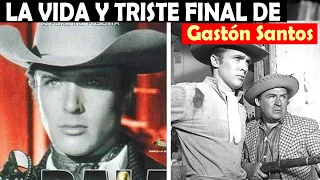 La Vida y El Triste Final de Gastón Santos