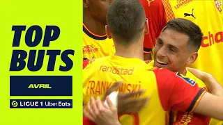 Top buts Ligue 1 Uber Eats - Avril (saison 2023/2024)