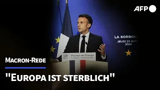 Macron warnt: "Europa ist sterblich" | AFP