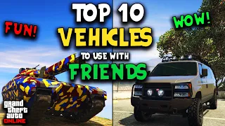 Top 10 Vehicles to use with Friends | GTA Online (2023)