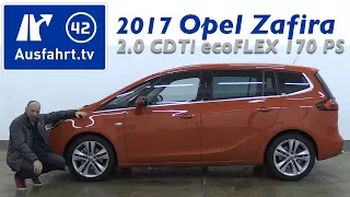 2017 Opel Zafira 2.0 CDTi ecoFLEX 170 PS Innovation - Fahrbericht der Probefahrt, Test, Review