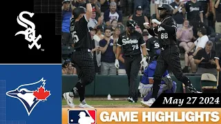 Toronto Blue Jays Vs. Chicago White Sox GAME HIGHLIGHTS May 27, 2024 | 2024 MLB Season