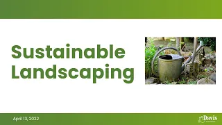 Sustainable Landscaping Webinar Spring 2022