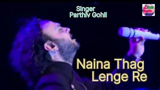 Naina Thag Lenge Re: |Official Video | Parthiv Gohil,Omkara,Rahat Fateh Ali Khan | Super Hindi Song