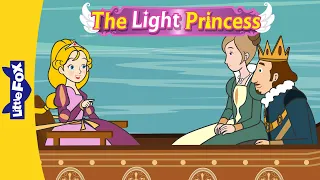 The Light Princess 6-8 | The Kingdom Searches For the Cure | Bedtime Stories | Little Fox