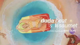 Duda Beat feat Li Saumet - Amor de Verão com Ombrim | Natura Tododia Verão