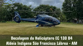 Helicóptero na Decolagem de aldeia indígena . EC130 B4 Eurocopter