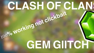 CLASH OF CLANS FREE GEM GLITCH 100% working not click bait