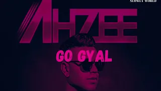 Ahzee - Go Gyal [ Slowed Bass Boosted ] Song #slowlyworld