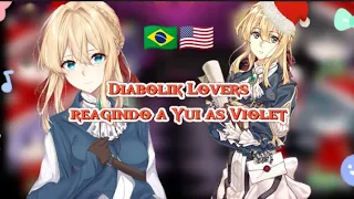 ༒Diabolik Lover ༒ reagindo a Yui as Violet {🇧🇷🇺🇸}