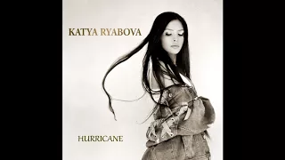 Katya Ryabova - Hurricane