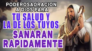 ORACION DE SALUD Y SANACION PARA TI Y TU FAMILIA MUY PODEROSA