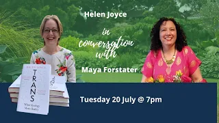 Helen Joyce and Maya Forstater in Conversation 20th July 2021