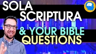 Sola Scriptura: why I believe it and how it works