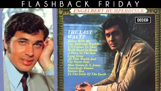 Flashback Friday 27 • 'The Last Waltz' 1967 Album with Engelbert Humperdinck