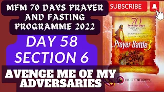 Day 58 MFM 2022 - 70 Days Prayer & Fasting | Prayers from Dr DK Olukoya, G.O MFM Worldwide