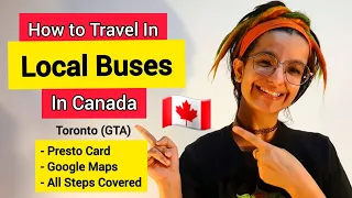 How To Use Buses In Toronto, Canada 🇨🇦 | TTC, Presto, Schedule, Google Maps