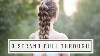 DIY 3 Strand Pull Through Braid | Braids by Jordan