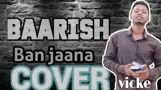 Baarish Ban Jaana||Cover song||Vicke Dass||New Romantic Hindi song||Payal Dev||