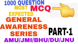 General Awareness for entrance exam Part-1, JMI/AMU/DU, general Awareness for competitive exam