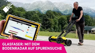 Glasfaser: Auf Spurensuche mit dem Bodenradar