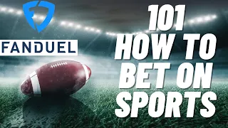 How To Sports Bet On Fanduel For Beginners | Football Sports Betting