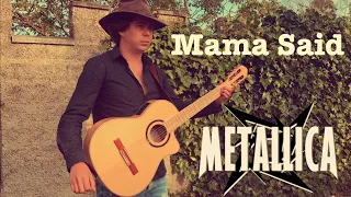 METALLICA - Mama Said (Acoustic) - Guitar Cover by Thomas Zwijsen