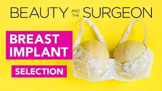 Breast Implant Selection - Beauty and the Surgeon Episode 46